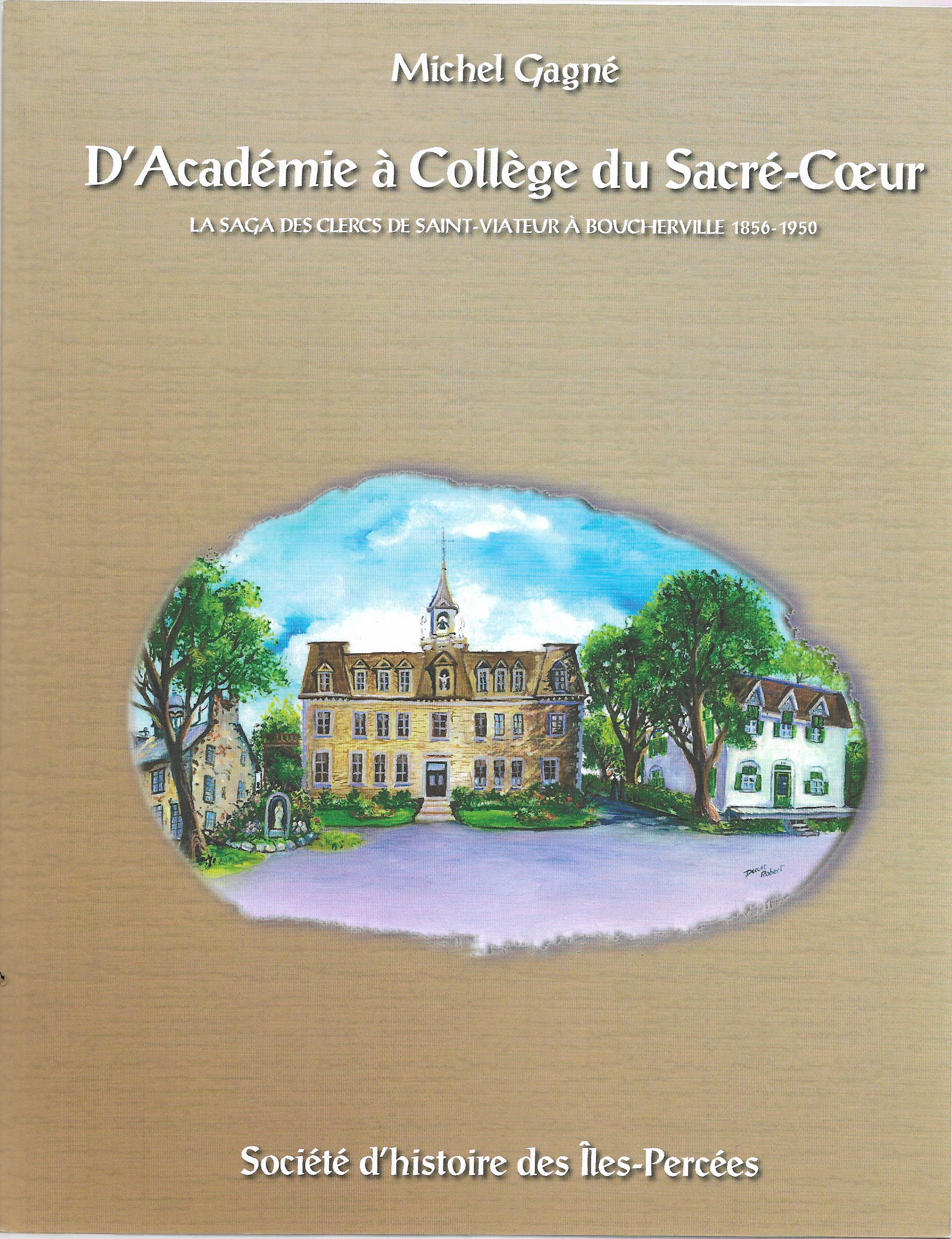 D’Académie à Collège du Sacré-Coeur (2011)