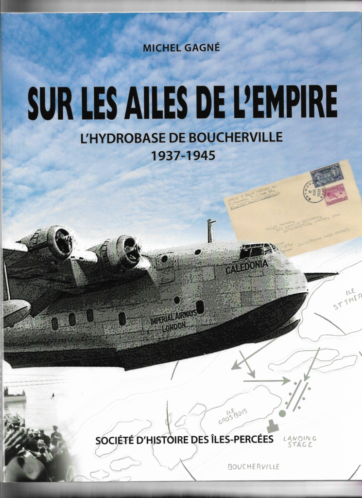 Sur les ailes de l’empire, l’hydrobase de Boucherville 1937-1945