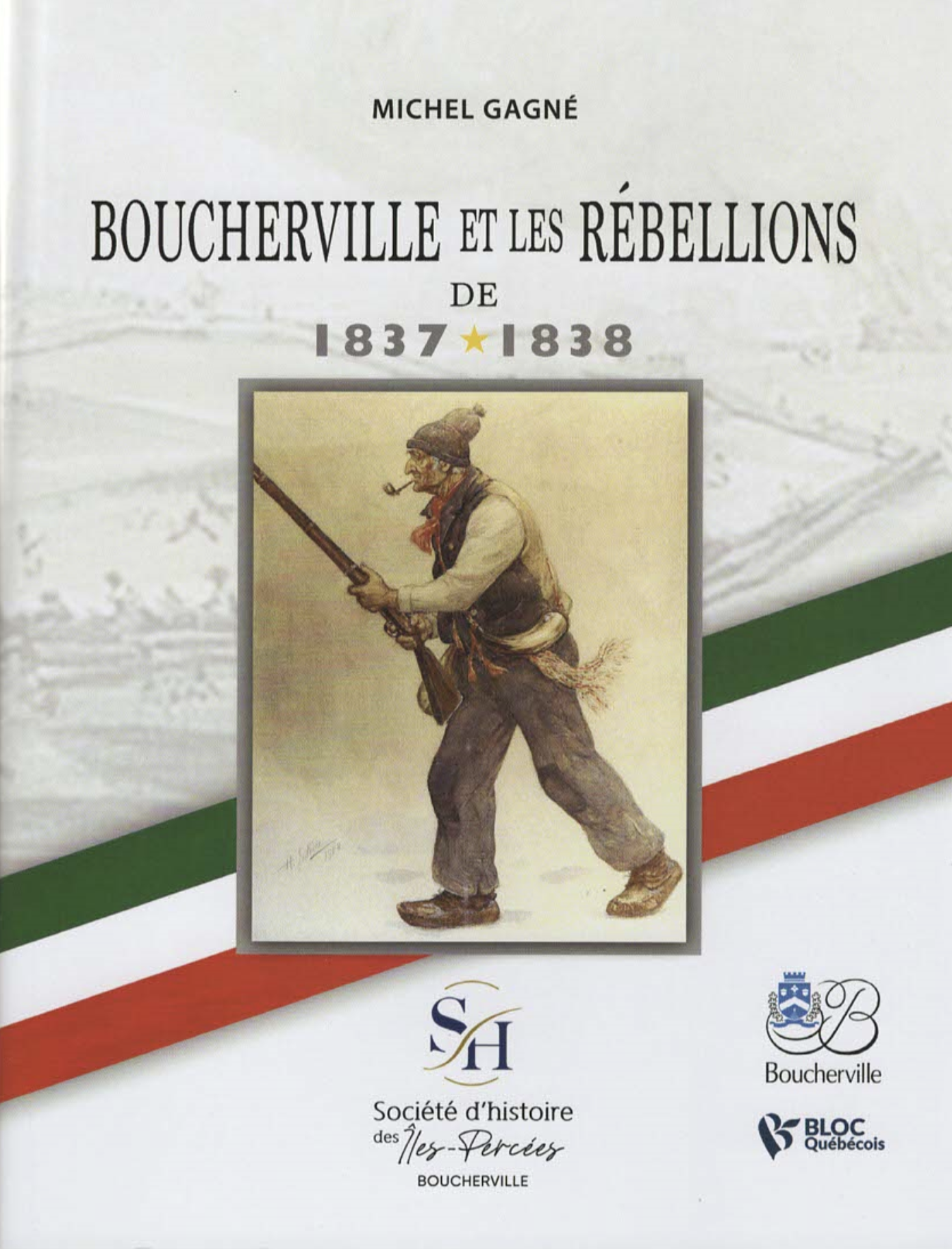 Boucherville et les Rébellions de 1837-1838